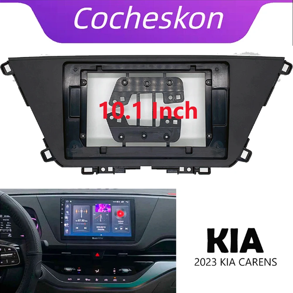 10.1 inch Car Radio Dashboard Fascia For 2023 KIA CARENS Stereo Panel Mounting Bezel Faceplate Frame Dash Kit