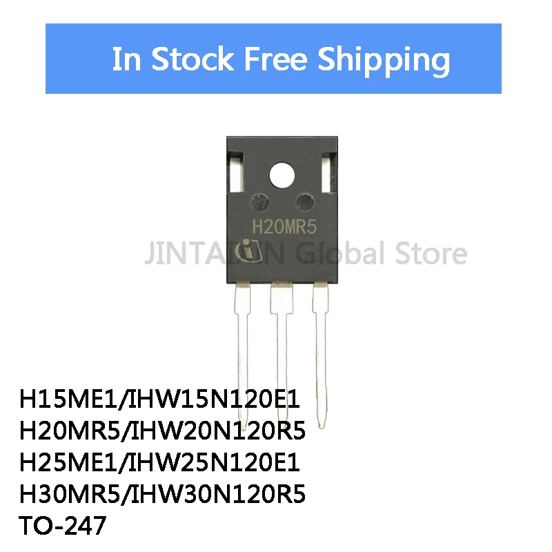 

5Pcs H15ME1 IHW15N120E1 H20MR5 IHW20N120R5 H25ME1 IHW25N120E1 H30MR5 IHW30N120R5 TO-247 IC In Stock Wholesale