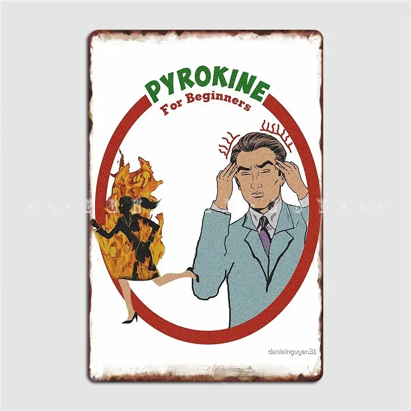 Pyrokinrsis For Beginners Letand 39 S Summon Demons Metal Plaque Poster Club Customize Wall Decor Tin Sign Poster