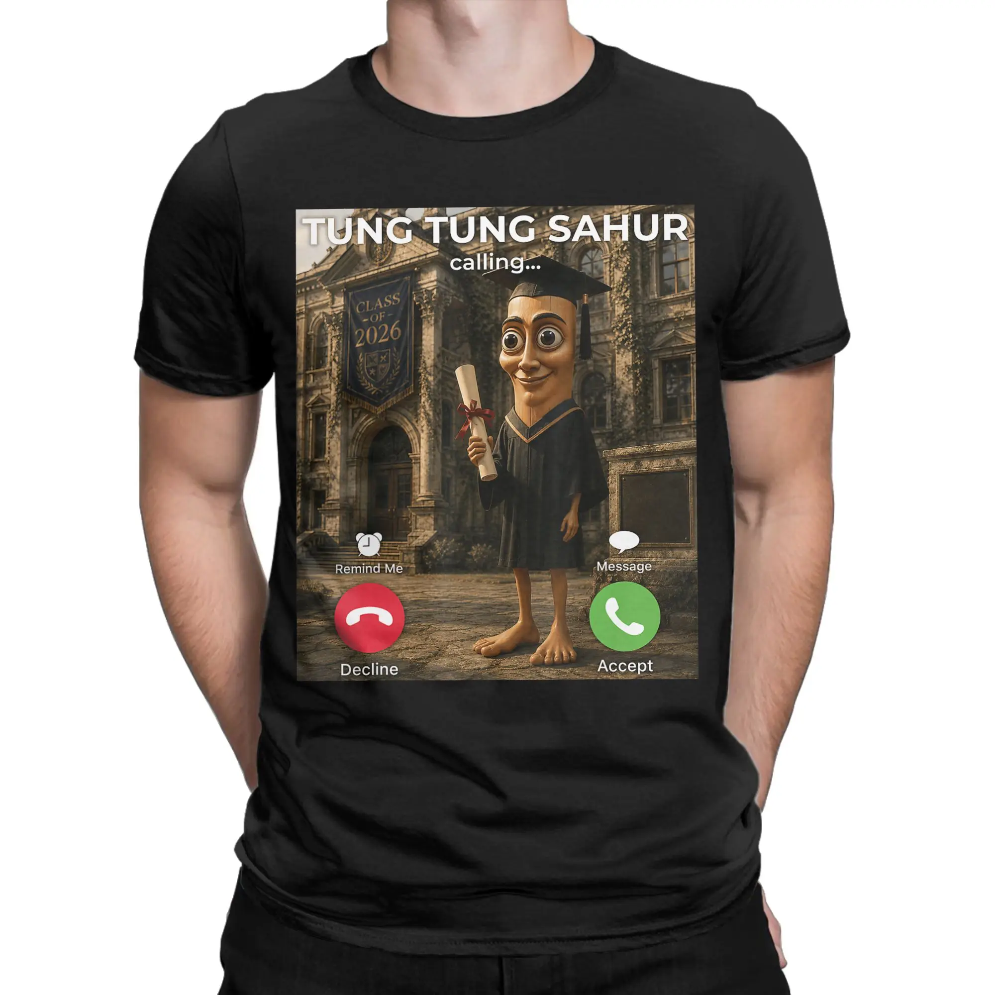Tung Tung Sahur Calling Meme Graduation Graduation Ceremony Men T Shirts Tee Shirt Short Sleeve T-Shirts Pure Cotton Clothes