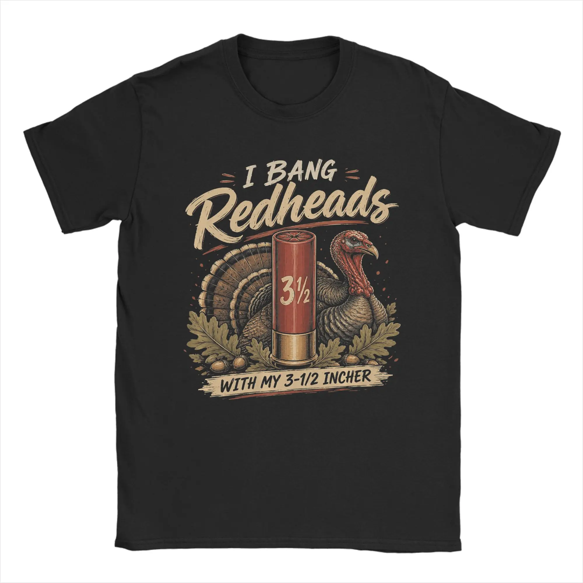 Men's I Bang Redheads Turkey with My 3 1/2 in Funny Hunting T Shirts Tops Novelty Short Sleeve Crewneck Tees Adult T-Shirt