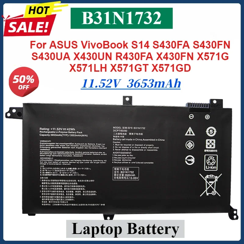 

42Wh 3653mAh B31N1732 Laptop Battery For ASUS VivoBook S14 S430FA S430FN S430UA X430UN R430FA X430FN X571G X571LH X571GT X571GD