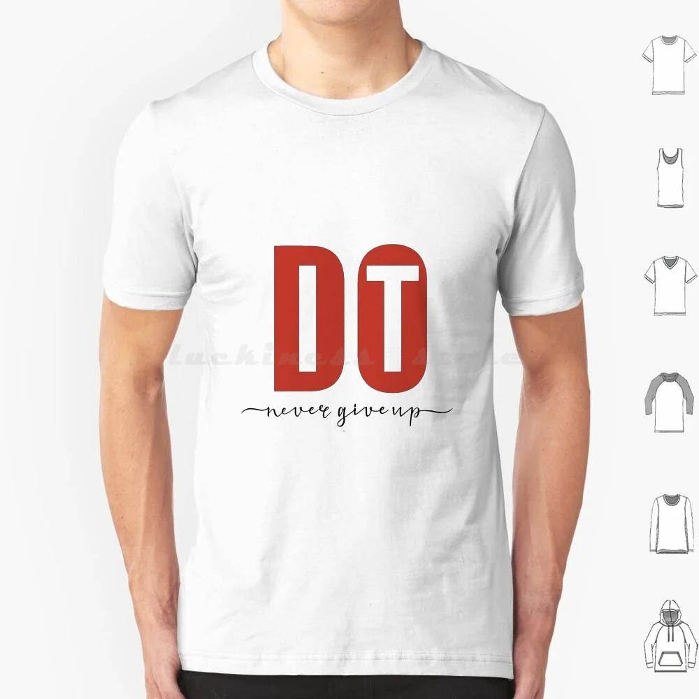 Do It Never Give Up T Shirt 6xl Cotton Cool Tee Never Give Up Do It Motivation You Can Do It Quote Motivational Shake Share