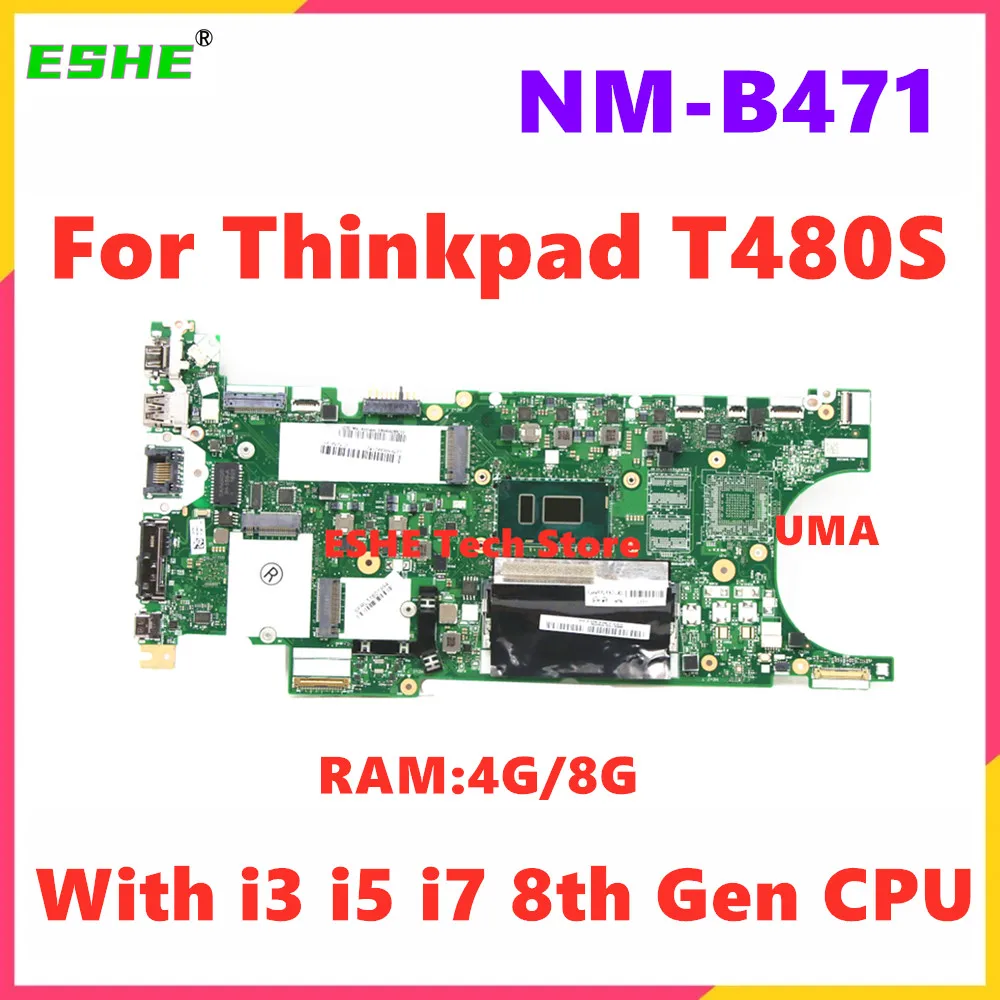 ET481 NM-B471 For Lenovo ThinkPad T480S Laptop Motherboard With i3 i5 i7 8th Gen CPU 4G 8G RAM 01LV620 02HL816 100% Tested OK