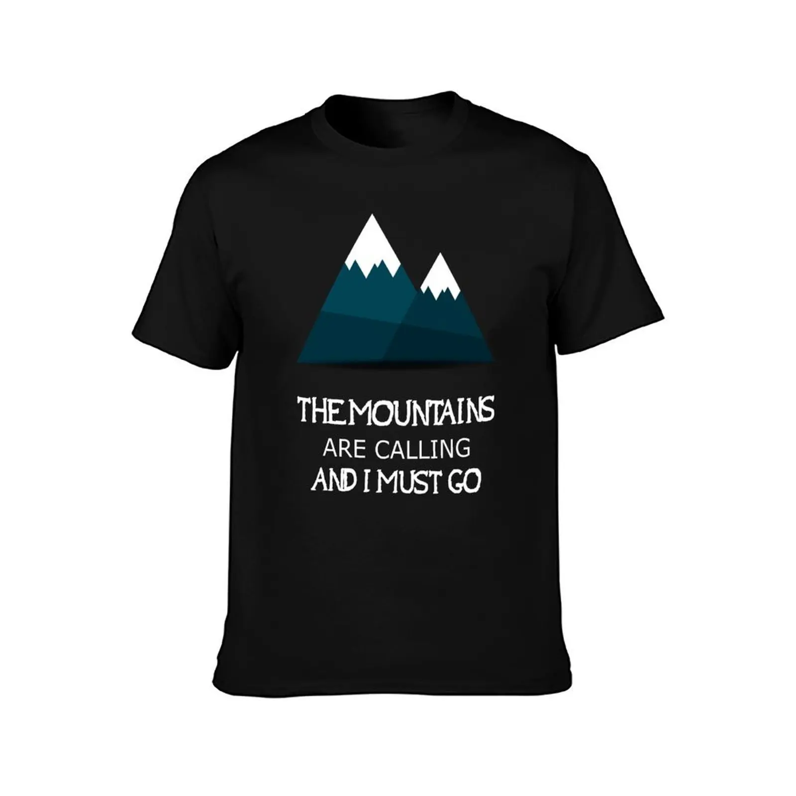 the mountains are calling and i must go T-Shirt Relaxed Fit Casual Short Sleeve Top