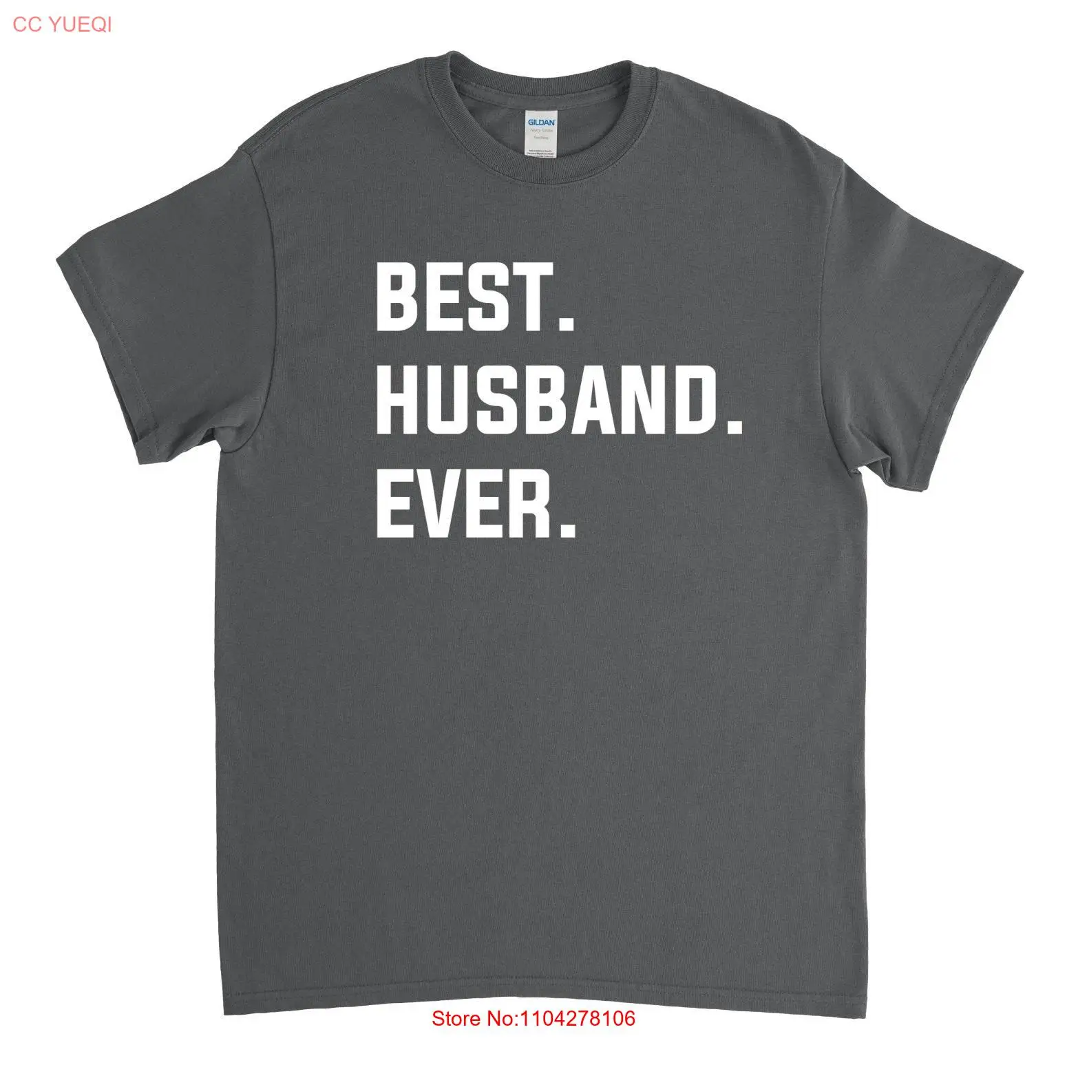 

Husband T Shirt Best Ever for Hubby long or short sleeves