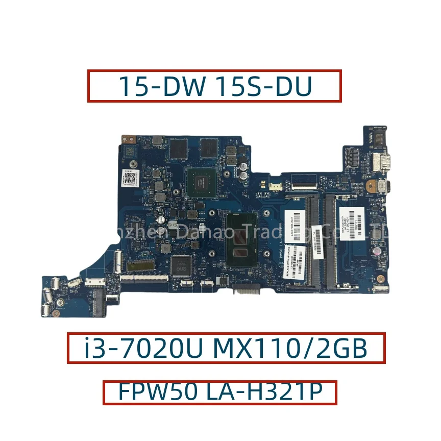 FPW50 LA-H321P For HP 15-DW 15S-DU Laptop Motherboard With i3-7020U CPU MX110/2GB GPU L51990-601 L51990-001