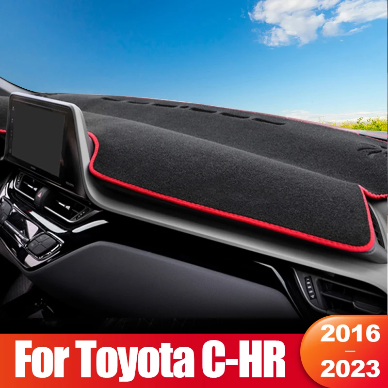 

For Toyota C-HR CHR CH R 2016 2017 2018 2019 2020 2021 2022 2023 Car Dashboard Sun Shade Cover Mat Non-slip Pad Accessories