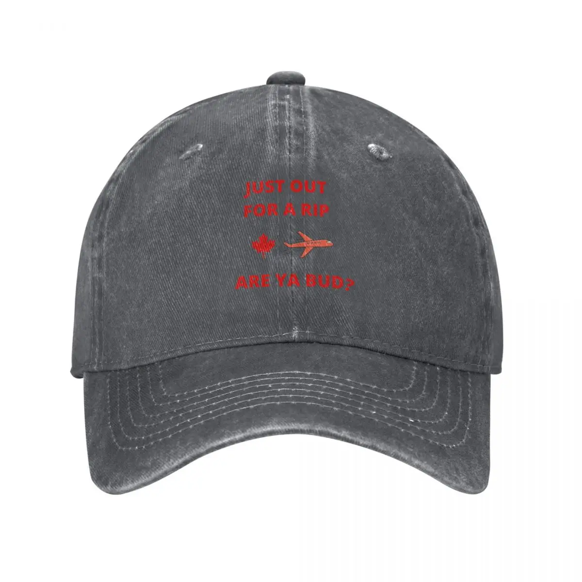 Just Out For A Rip Are Ya Bud? Baseball Cap hiking hat sun hat Men Women's