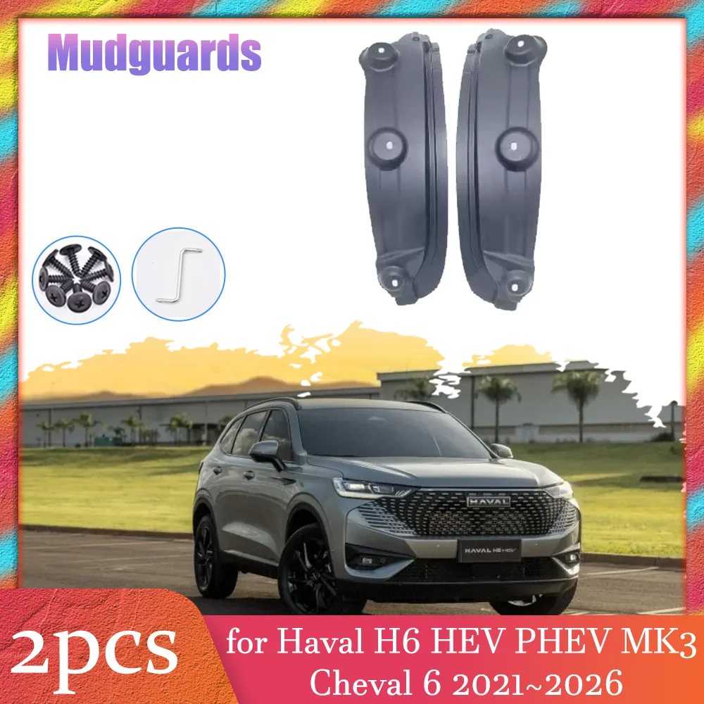 

Car Mudflaps for Haval H6 HEV PHEV MK3 Cheval 6 2021~2026 2022 Inside Mud Flaps Splash Guards Mudguards Rear Fender Accessories