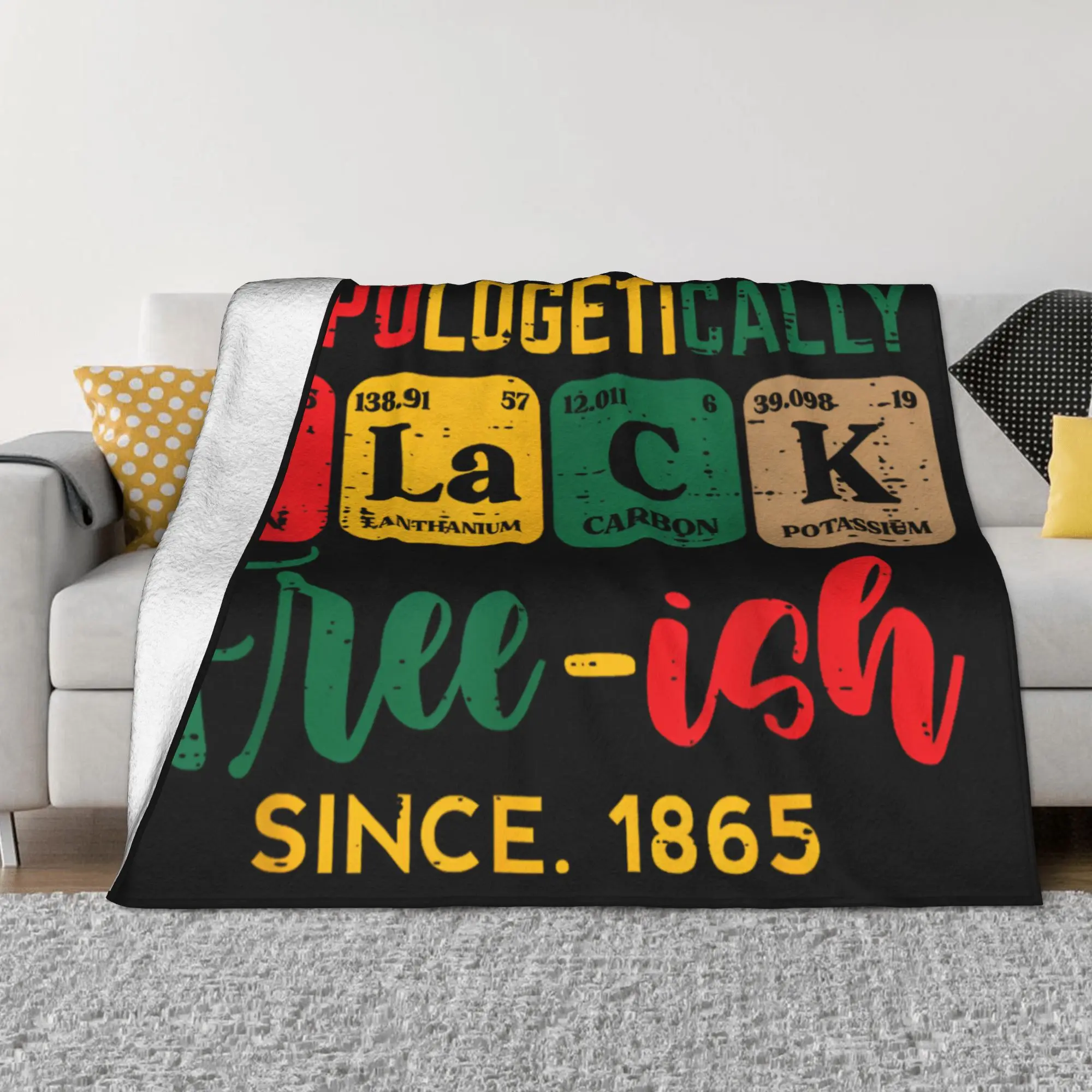 

Juneteenth Blanket Flannel Unapologetically Black Periodic Multifunction Soft Throw Blankets for Bed Bedroom Bedding Throws