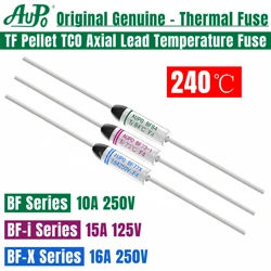 10PCS AUPO Temperature Fuse BF 240C BF240 10A BF240-X 16A 250V BF240-i 15A 125V TF 240 Celsius Degrees Pellet TCO Thermal Fusing