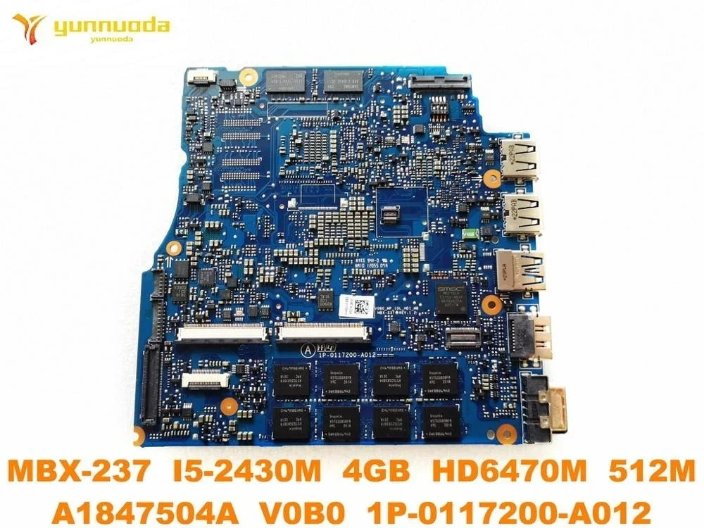 Original for SONY MBX-237 laptop  motherboard 15.6  MBX-237  I5-2430M  4GB  HD6470M  512M  A1847504A  V0B0 1P-0117200-A012 test