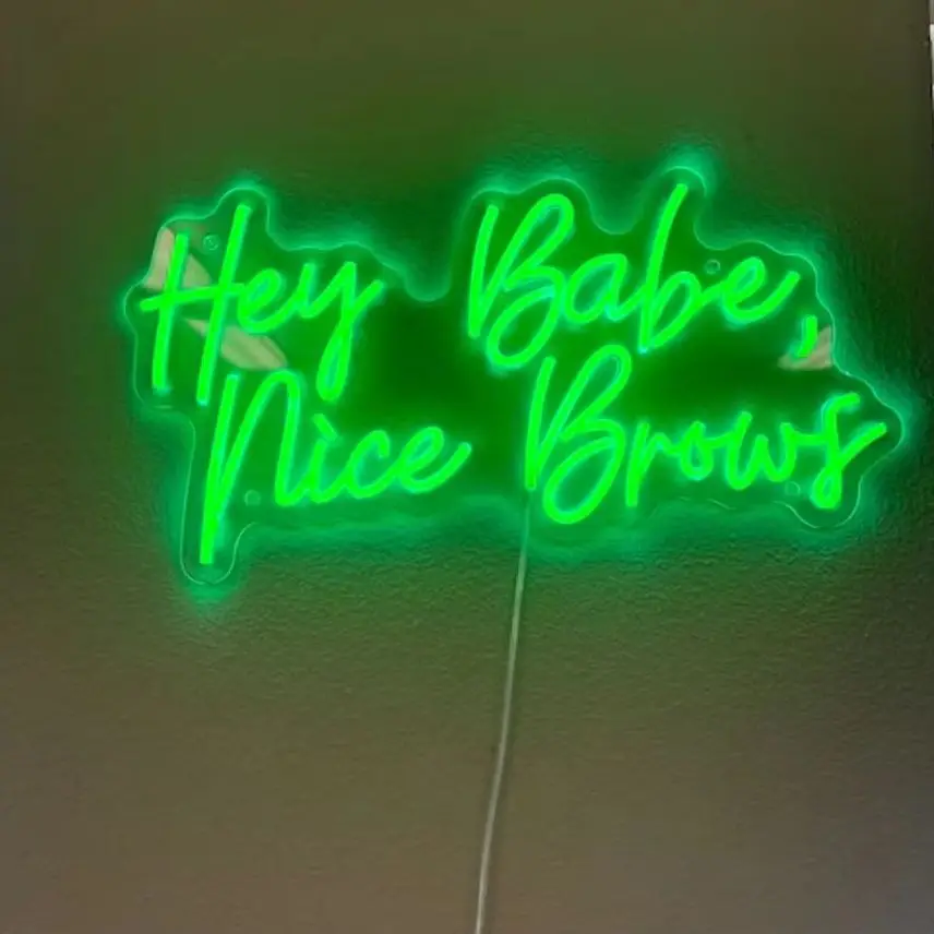 Hey Babe Nice Brows Neon Sign Wholesale Neon Signs Drop Shipping to Any Country