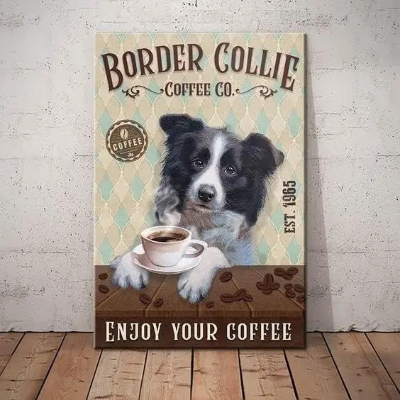 Metal Sign Border Collie Dog Coffee Company Vintage Kitchen Signs Wall Decor Aluminum Signs for Home Bars Pub Club Cafes