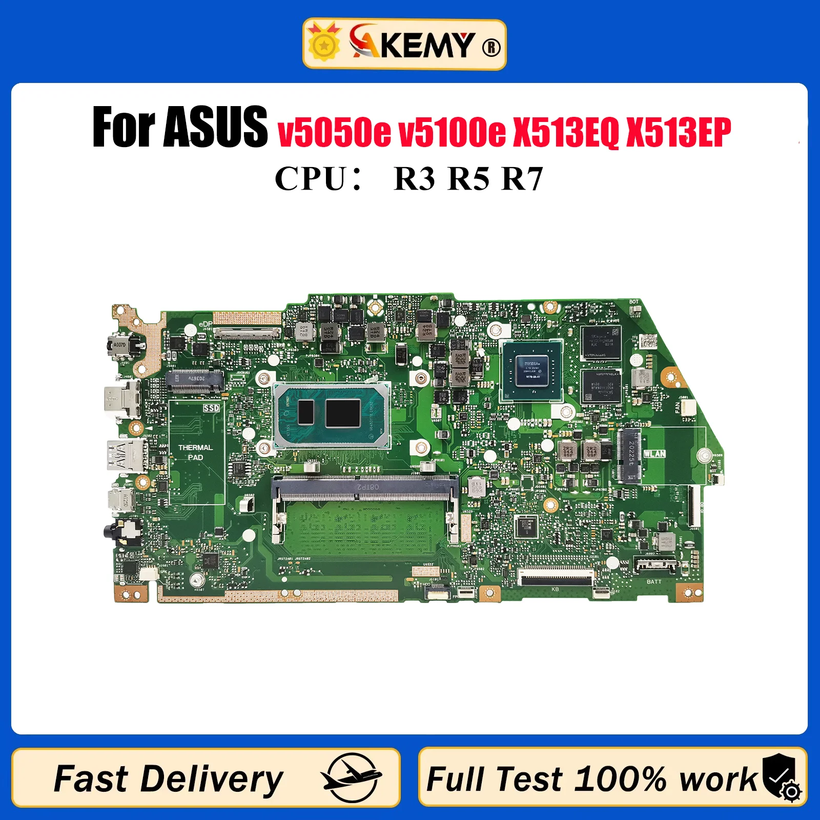 

X513EP Материнская плата для ноутбука ASUS VivoBook X513E v5050e v5100e X513EQ X513EP Материнская плата для ноутбука с процессором R3 R5 R7 100% тестирование ОК