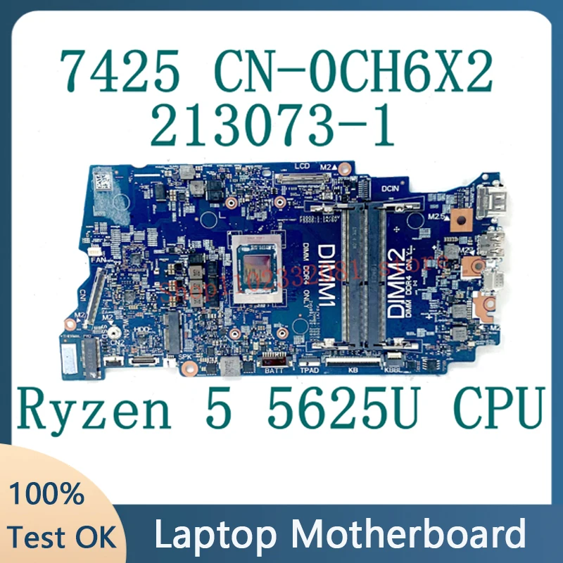 

CN-0CH6X2 0CH6X2 CH6X2 For Dell Inspiron 7425 Laptop Motherboard 213073-1 With Ryzen 5 5625U CPU 100%Full Working Well