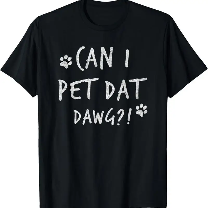 Can I Pet Dat Dawg … - image