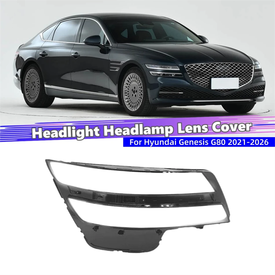 For Hyundai Genesis G80 2021 2022 2023 2024 2025 2026 Car Accessory Polycarbonate High Gloss Fully Transparent Glass Headlight