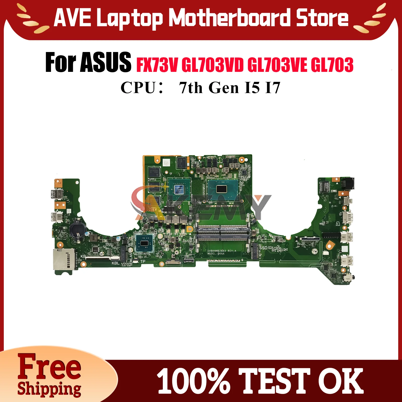 

GL703VD Материнская плата для ноутбука ASUS ROG Strix GL703VD GL703VE FX73V GL703V GL703VM Материнская плата с процессором I5 I7 100% tests OK stk