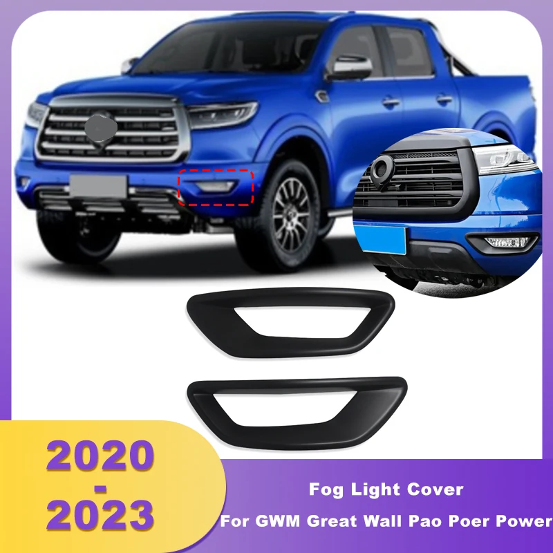 

ABS Front Fog Light Cover Fog Lamps Frame Trim Lamp Hoods For GWM Great Wall Pao Poer Power 2020 2021 2022 2023 Pick Up