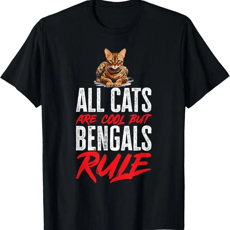 Bengal Cat Breed Pet All Cats Are Cool But Bengals Rule T Shirt