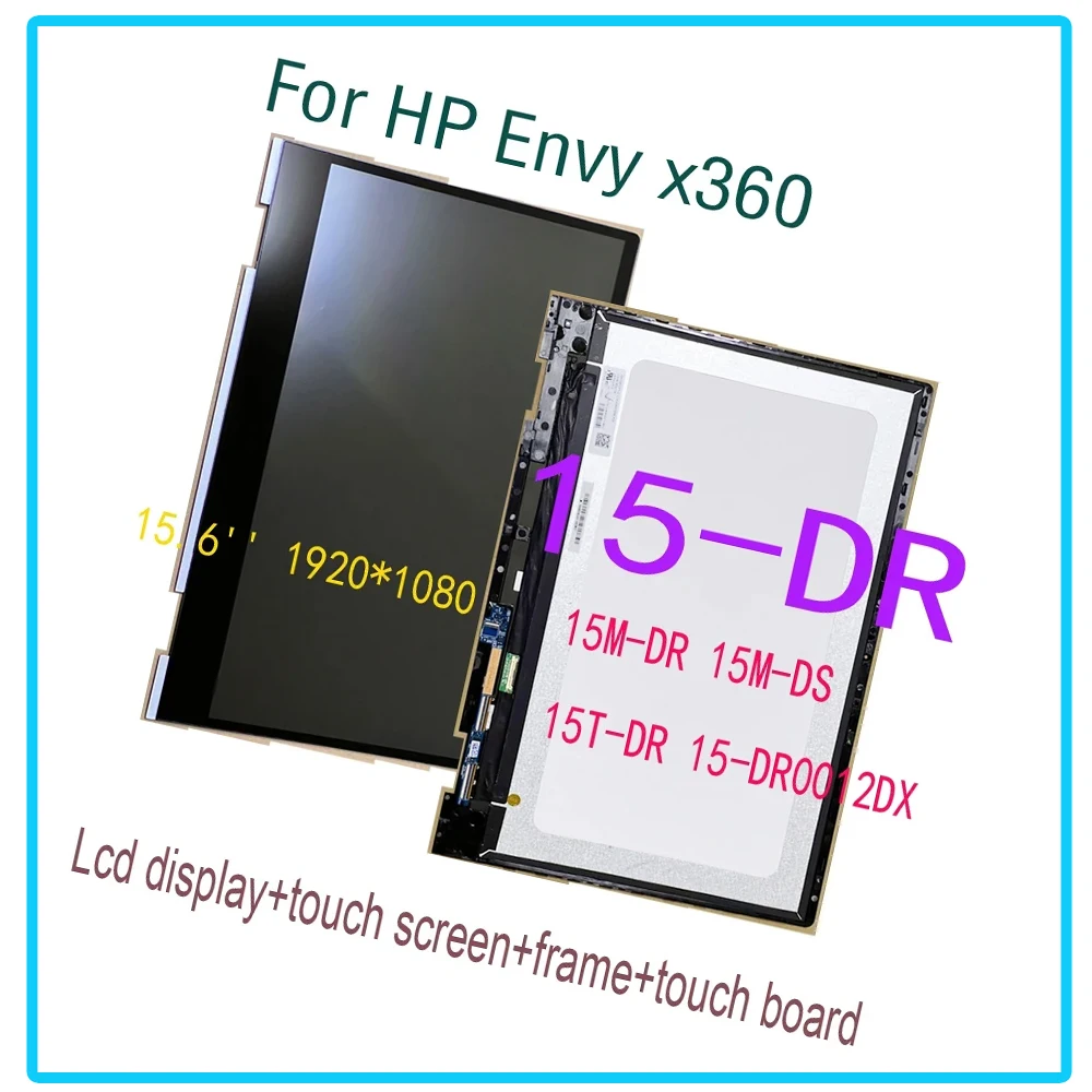 

15.6’’ FHD LCD for HP ENVY X360 15-DR 15M-DR 15T-DR 15-DR0012DX LCD Display Touch Screen Digitizer Assembly Frame Replacement