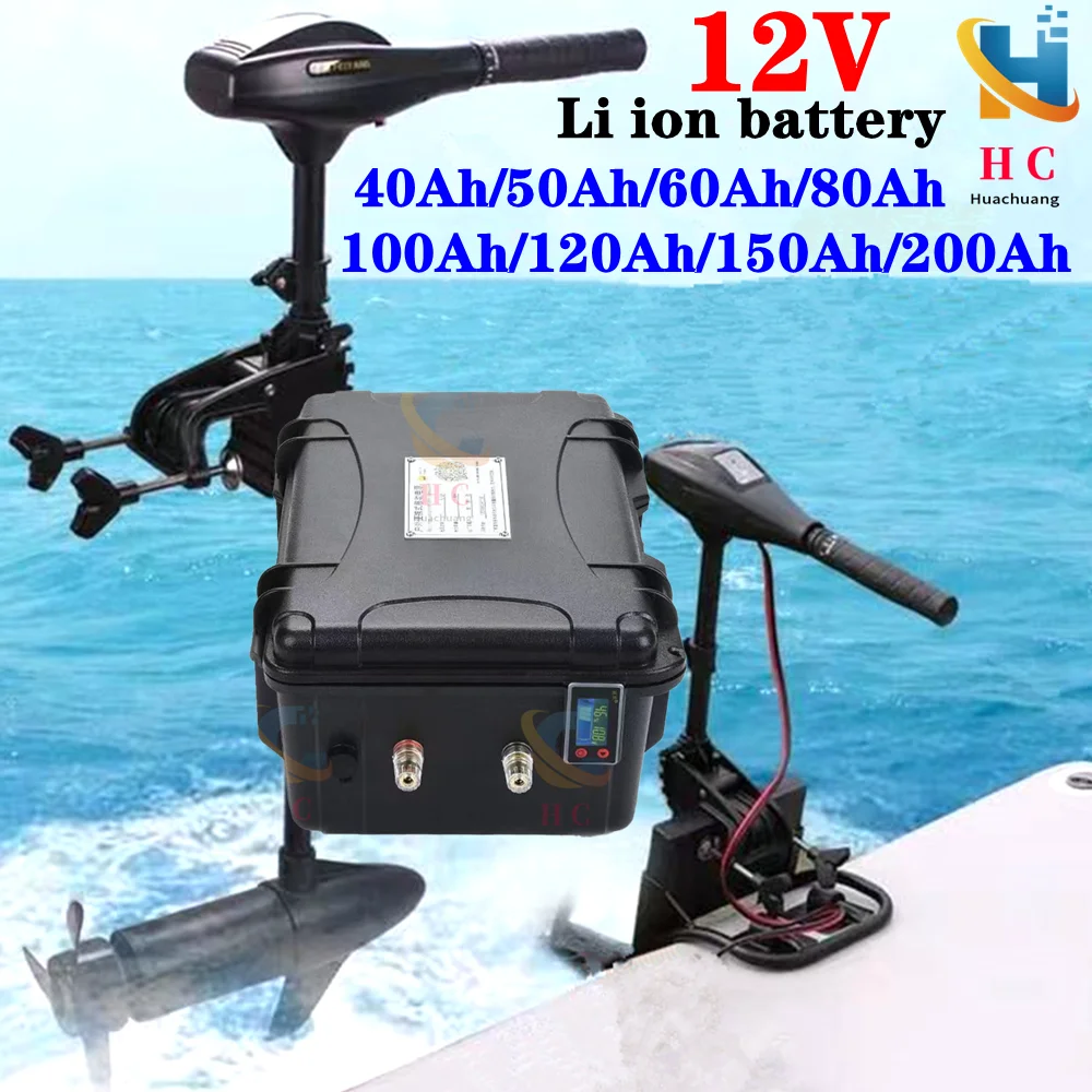 waterproof 12v 80Ah 100ah 60Ah 150Ah lithium battery 12v 200ah li ion for Trolling Motor Fishing Inflatable Boat camping EV