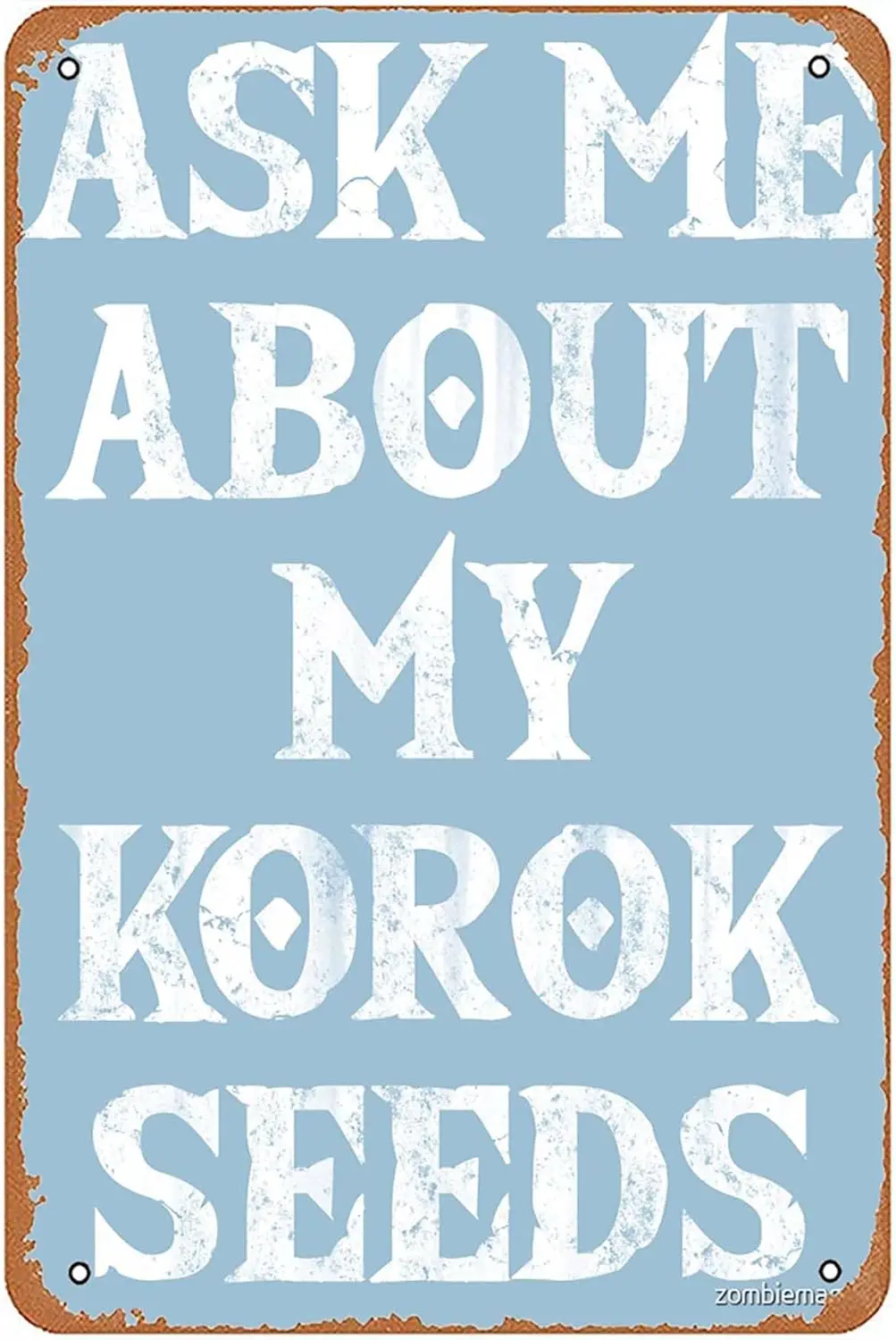 New Vintage Metal Tin Sign Korok Seeds Man Cave Bar Farm Kitchen Wall Art Yard Christmas Halloween Girlfriend Boyfriend 8