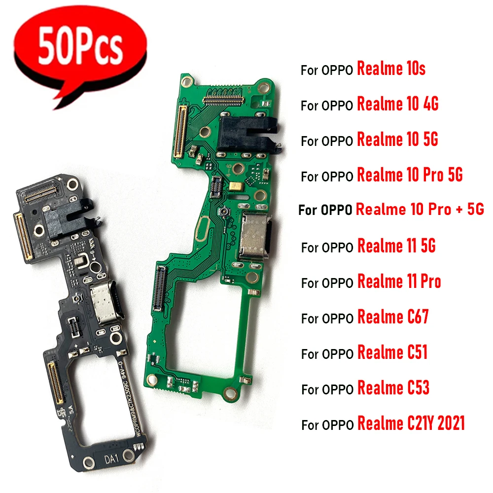 50Pcs，USB Charging Port Microphone Dock Connector Board Flex Cable For OPPO Realme 10 4G 10 Pro Plus 5G 10S 11 5G C67 C51 C53