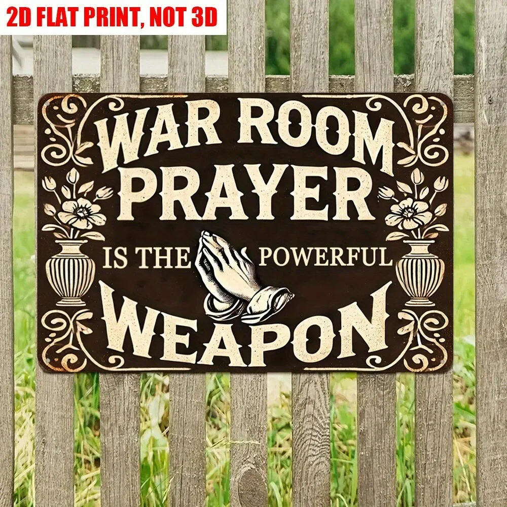 War Room Prayer Is The Powerful Weapon Tin Sign 8