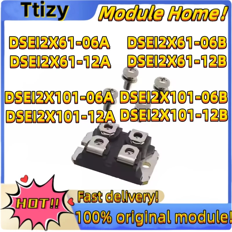 100% original DSEI2X61-06A DSEI2X101-06B DSEI2X101-12B DSEI2X61-12A DSEI2X61-06B DSEI2X101-12A DSEI2X61-12B DSEI2X101-06A Module