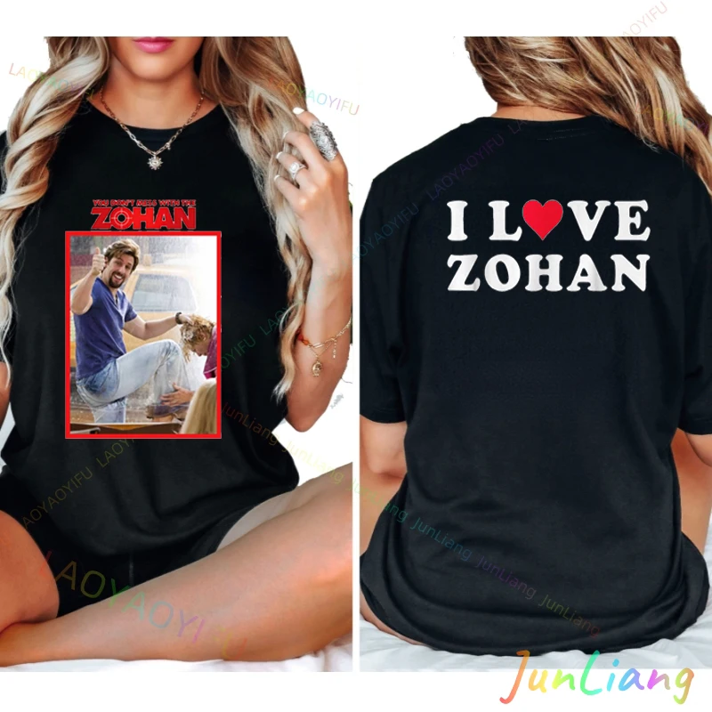 You Don’t Mess With The Zohan Men T-shirt Movie Comedy Film Fans Gift Mens Clothes Men's Shirts Graphic Tee Harajuku Y2k Goth