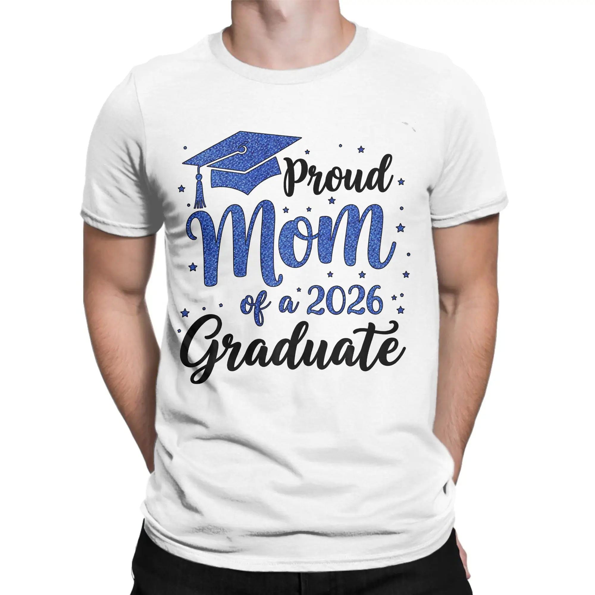 Camisetas de algodão para homens e mulheres, gola redonda, manga curta, tamanho grande, com estampa 'Class Of 2026 Proud Mom Of A Graduate'.