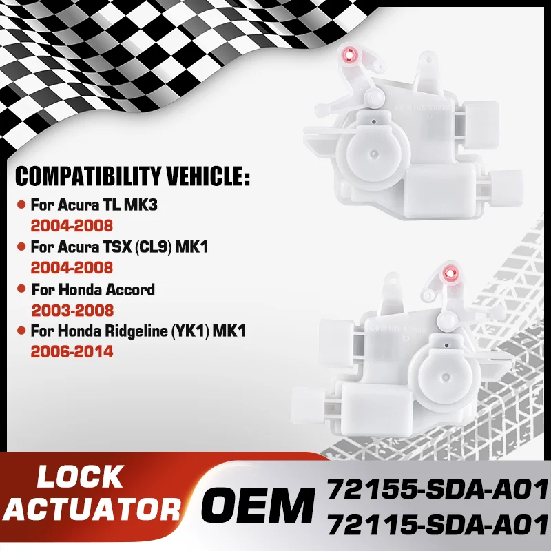 

72155-SDA-A01 72115-SDA-A01 Door Lock Actuator Latch Locker For Acura TL MK3 Acura TSX MK1 Honda Accord Honda Ridgeline YK1 MK1