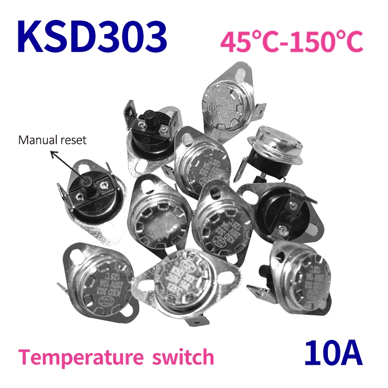 KSD303 KSD301 10A 45-150C Degrees Celsius Manual Reset Thermostat Normally Closed Temperature Switch 80C 100C 125C 145C Degree