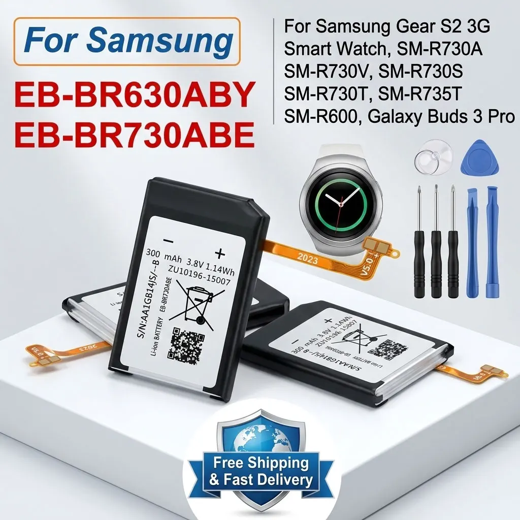 

EB-BR630ABY EB-BR730ABE Battery For Samsung Gear S2 3G SM-R730A Gear Sport SM-R600 Galaxy Buds 3 Pro With Full Repair Tools