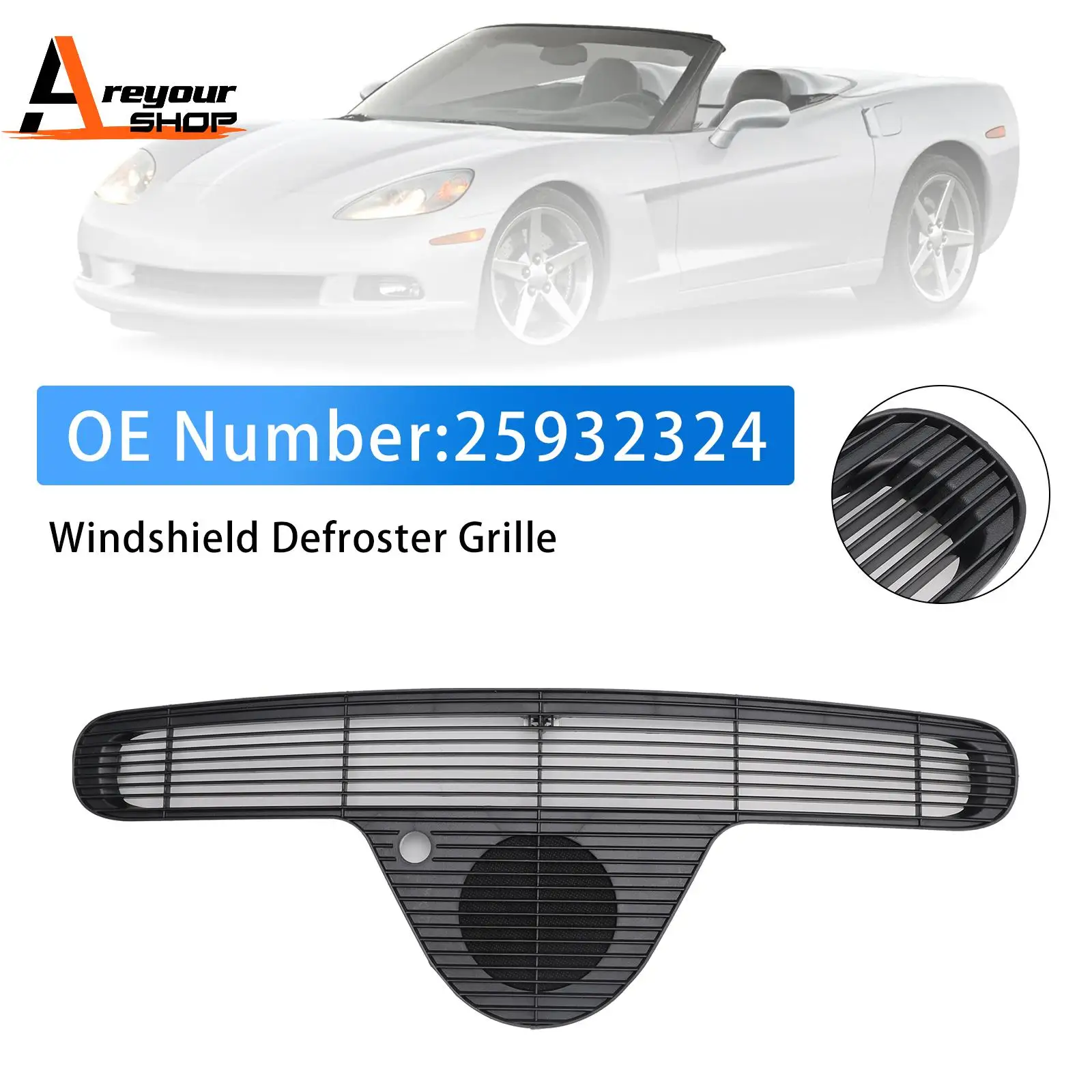 

Areyourshop Windshield Defroster Grille 25932324 for Chevy Corvette 2005 2006 2007 2008 2009 2010 2011 2012 2013