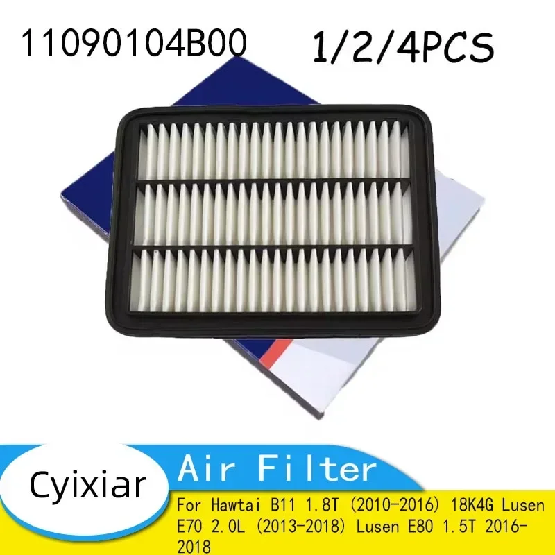 Car Air Filter Element for Hawtai B11 1.8T (2010-2016) 18K4G Lusen E70 2.0L (2013-2018) Lusen E80 1.5T 2016-2018 OEM 11090104B00