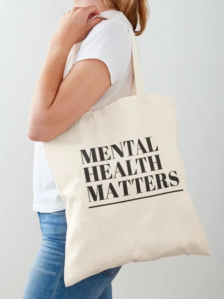 Mental Health Matters Tote Bag reusable grocery bags Canvas shoulder bag Tote Bag