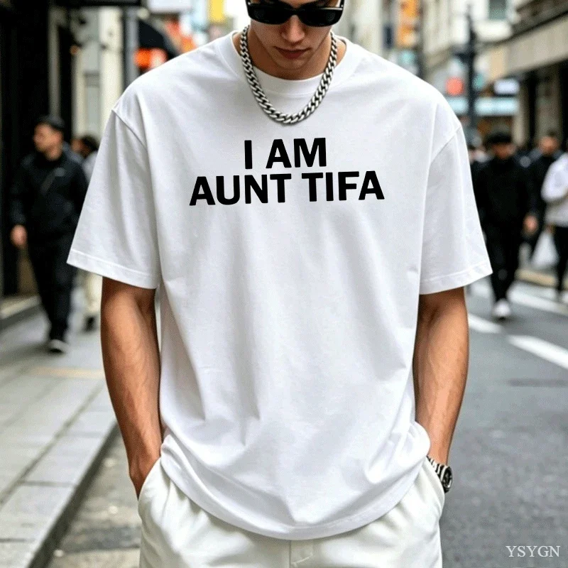 Funny I Am Aunt Tifa T Shirt Men Women Printed Short Sve Tshirt Y2k Streetwear Clothes High Quty d T-shirt 2026 New Model Short-