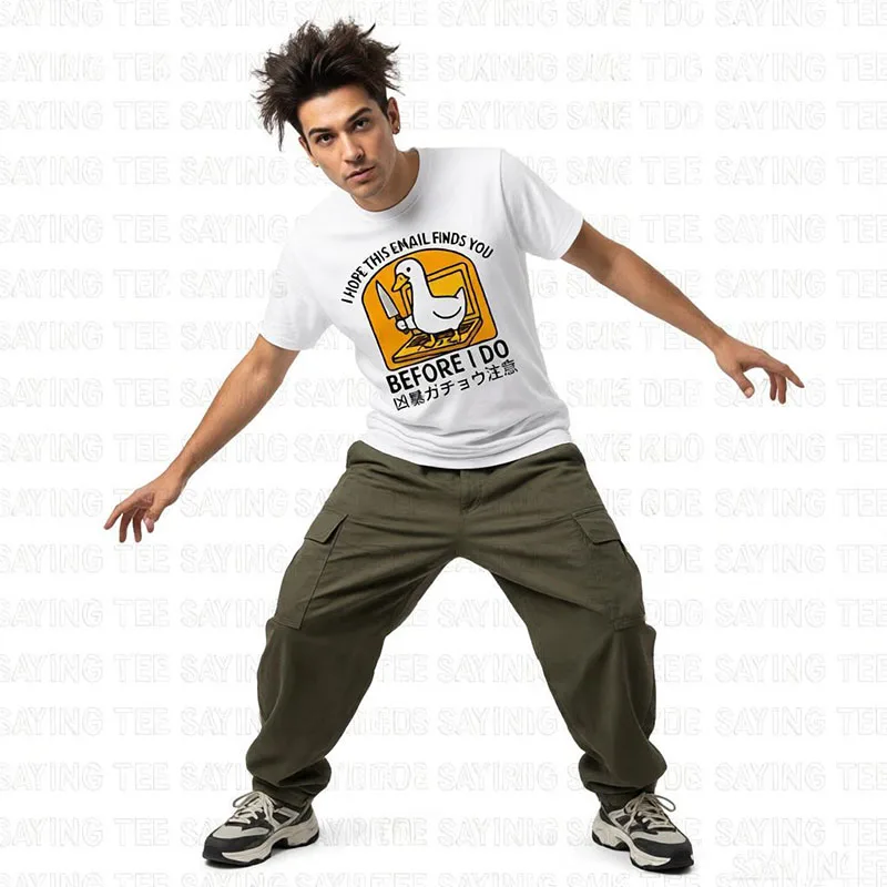 Ich hoffe, diese E-Mail findet dich vor mir, sonst werde ich es tun. Japanisches Gans-T-Shirt, Y2K-Arbeitsplatz-Witzespruch, Humor, Büro-Sarkasmus, Kleidung für Männer. – Detail 6
