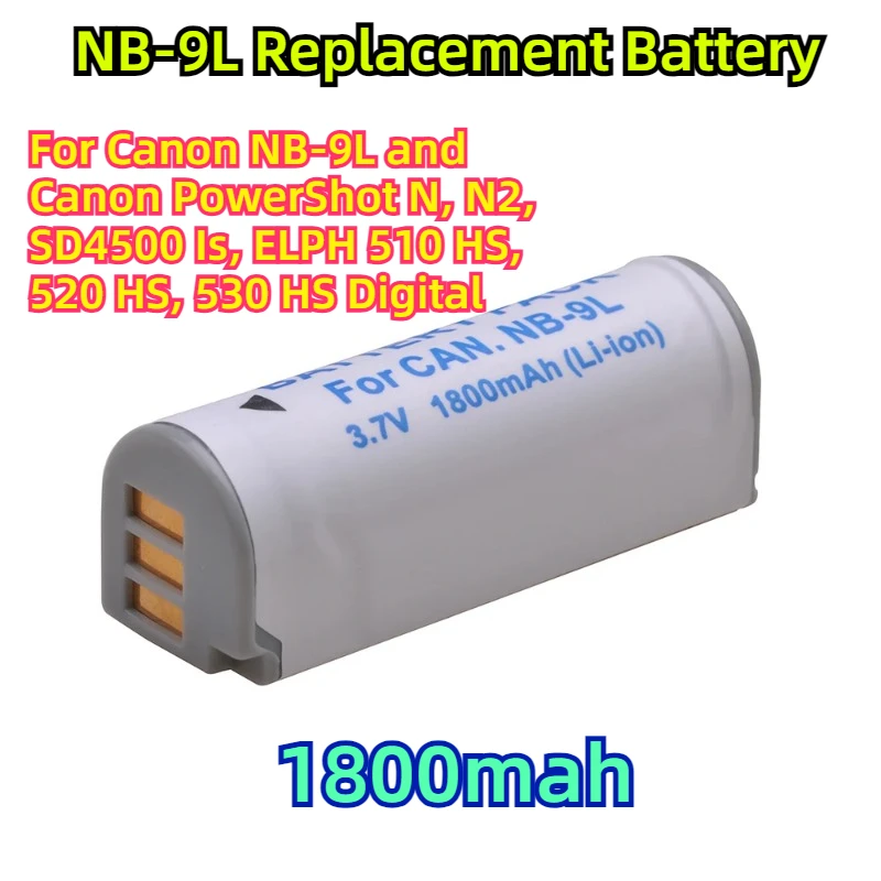 

For Canon NB-9L and Canon PowerShot N, N2, SD4500 Is, ELPH 510 HS, 520 HS, 530 HS Digital Camera NB-9L Replacement Battery