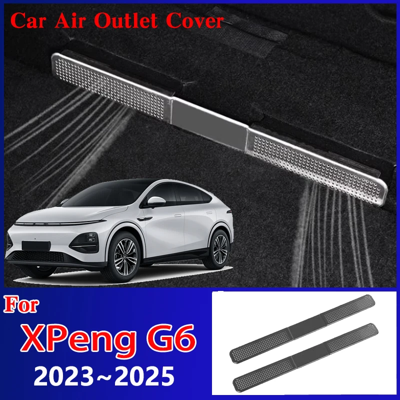 

For XPeng G6 2025 Accessories 2023 2024 2026 Car Air Outlet Covers Under Anti-Clogging Anti-Dust Seat Dust Decoration Stickers