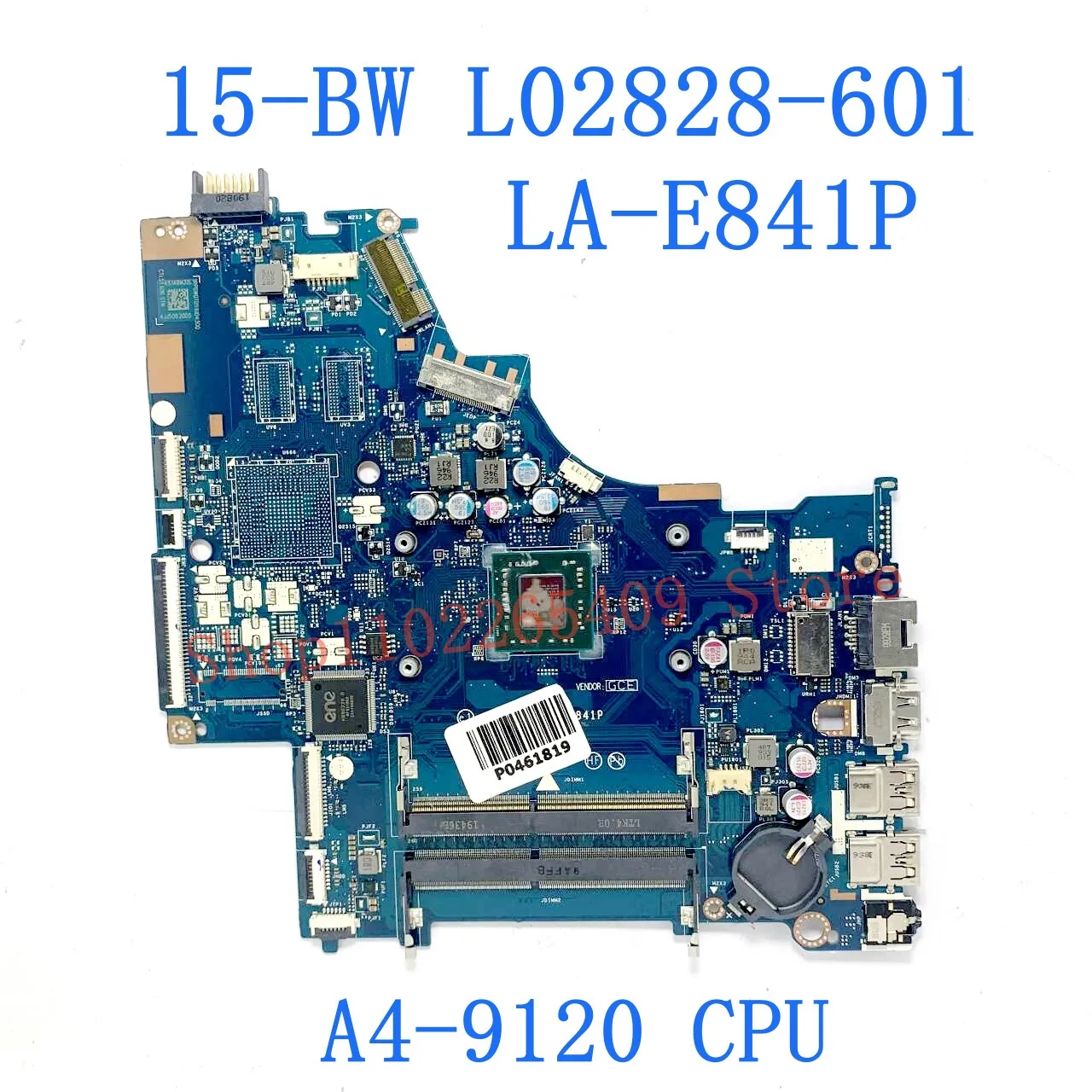 L02828-601 L02828-501 L02828-001 For HP 15-BW Laptop Motherboard LA-E841P With A4-9120 / A9-9420 CPU GM / 216-0867071 100%Tested