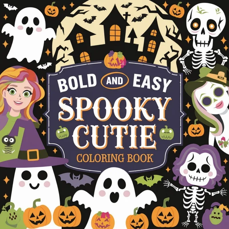 Bold And Easy Spooky Cutie Coloring Book Cute Halloween Ghost Witch Pumpkin Skeleton Pages For Kids Adults Relaxation