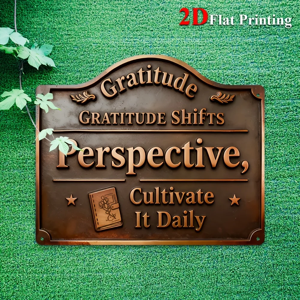 1pc 2D Flat Sign Artwork Made Of Metal, Showcasing The Phrase 'Gratitude Shifts Perspective, Cultivate It Daily'