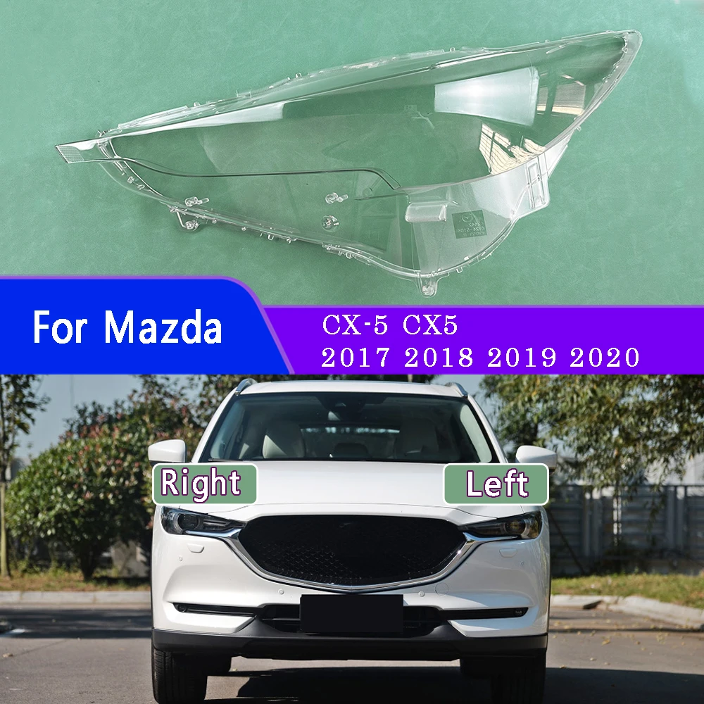 

Front Headlight Shell Lamp Shade For Mazda CX-5 CX5 2017-2020 Transparent Headlamp Cover Plexiglass Replace Original Lampshade