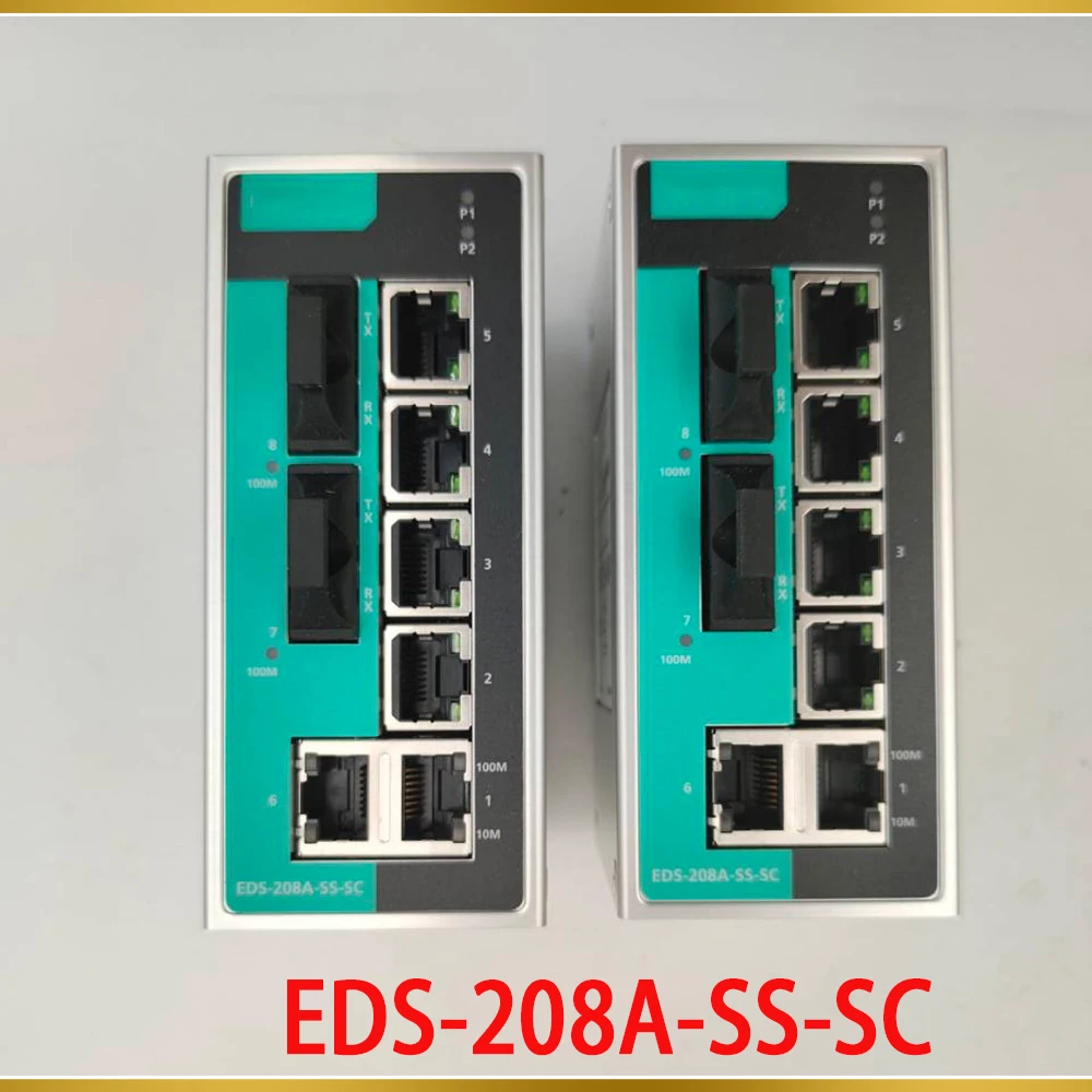 

For Moxa Unmanaged Ethernet switch with 6 10/100BaseT(X) ports, 2 100BaseFX single-mode ports with SC connectors EDS-208A-SS-SC