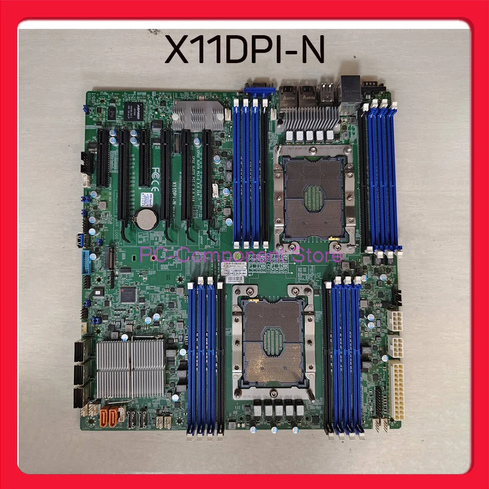 X11DPI-N For Supermicro Motherboard Dual Socket LGA-3647 Xeon Scalable Processors